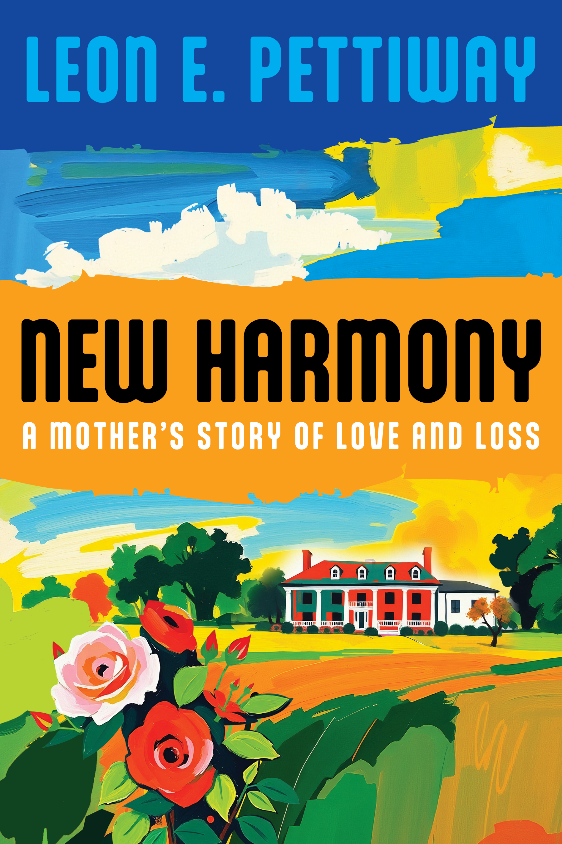 book cover New Harmony: A Mother’s Story of Love and Loss by Leon E. Pettiway