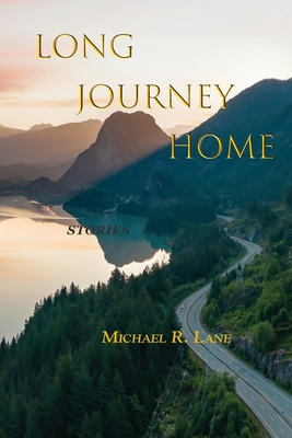 Book Cover Long Journey Home by Michael R. Lane