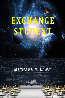 Book Cover Exchange Student by Michael R. Lane