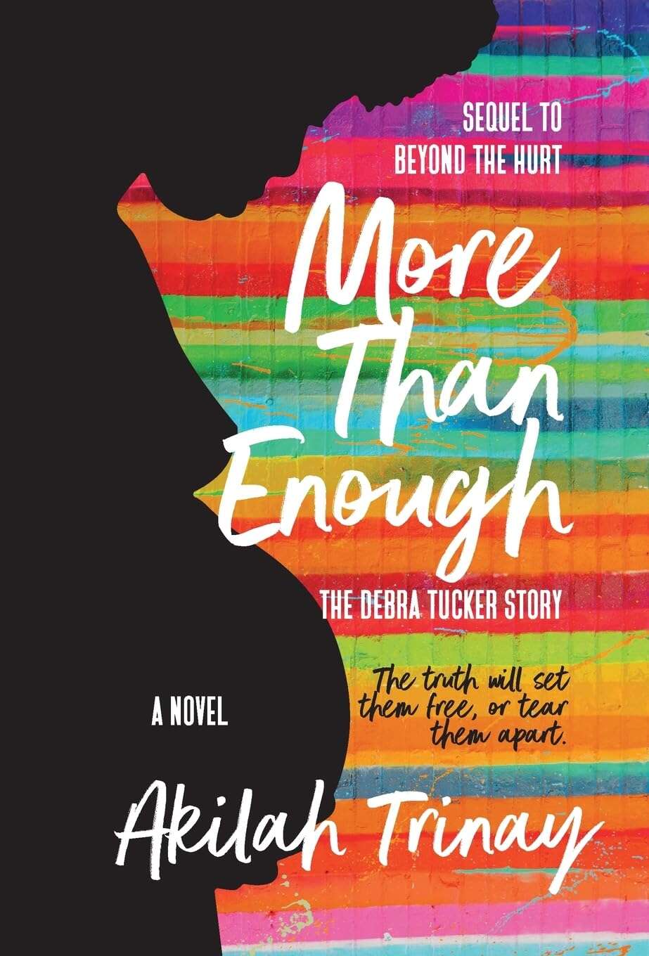 More than Enough: The Debra Tucker Story