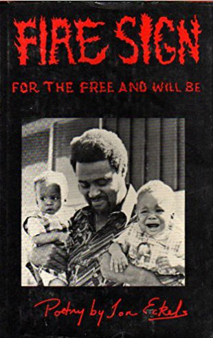 book cover Firesign, Poetry for the Free & Will Be by Jon B. Eckels