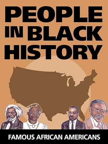 Click for more detail about People in Black History: Famous African Americans by Kingsley H. Smith