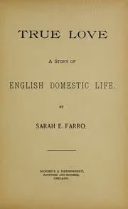 Cover: True Love: A Story of English Domestic Life