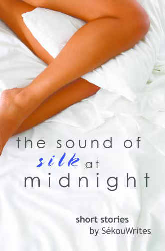 The Sound of Silk At Midnight