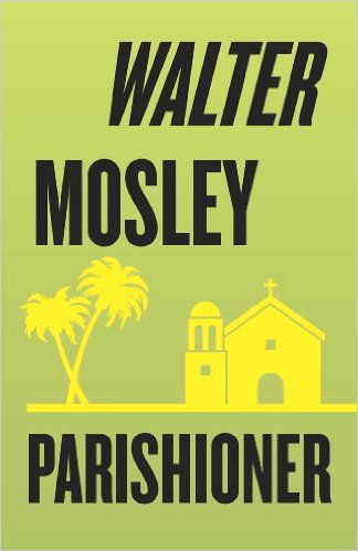Book Cover Image of Parishioner by Walter Mosley