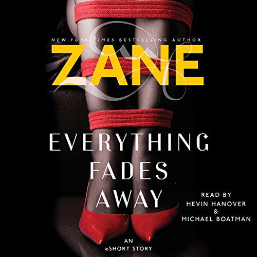 Book cover of Everything Fades Away by Zane