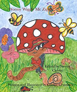 Wormy Wiggly Mr. Ziggly: Friends are Forever