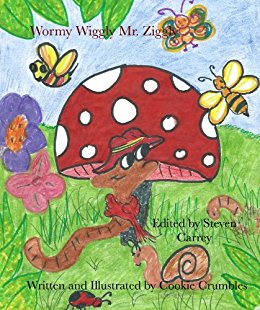 Book Cover Wormy Wiggly Mr. Ziggly: Friends are Forever by Johanna Sparrow