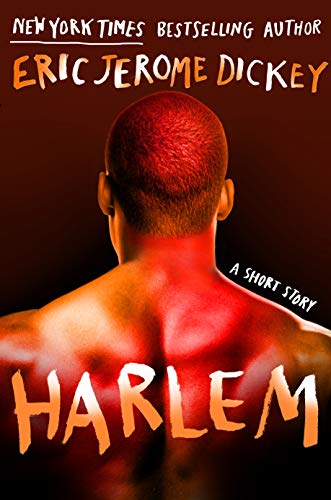 Book Cover Image of Harlem by Eric Jerome Dickey