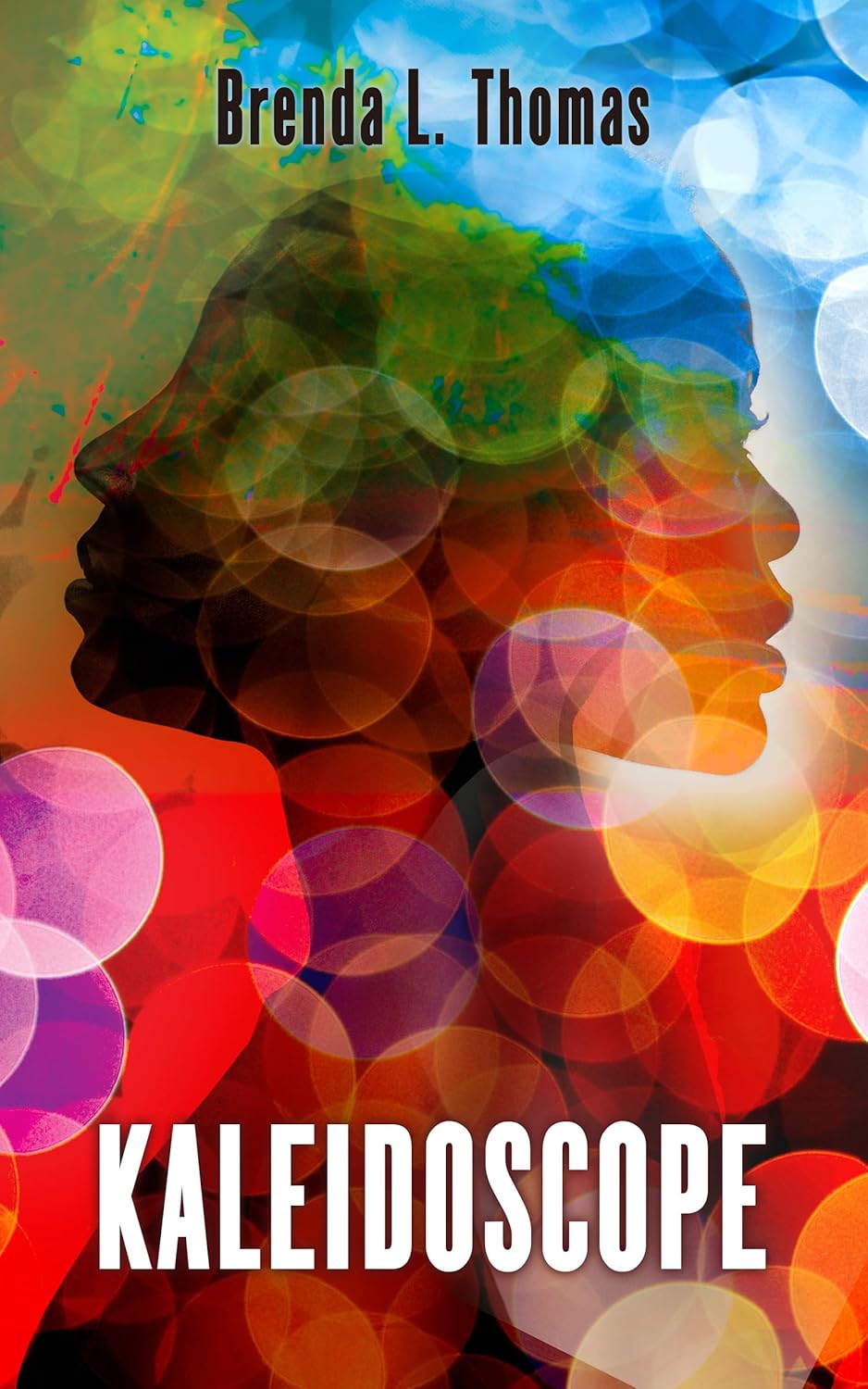 Book Cover Kaleidoscope by Brenda L. Thomas