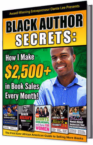 Black Author Secrets: How I Make $2,500+ in Book Sales Every Month!