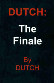 Dutch III: The Finale
