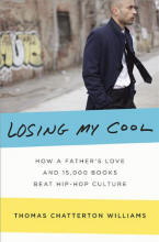 Losing My Cool: How a Father's Love and 15,000 Books Beat Hip-hop Culture