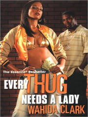 Every thug needs a lady