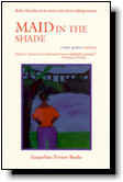 Maid in the Shade
