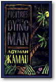 Pictures of a Dying Man