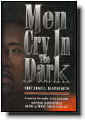 Men Cry in the Dark