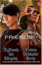 ‘Friends & Foes’ by ReShonda Tate Billingsley and Victoria Christopher Murray