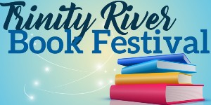 Trinity River Book Festival