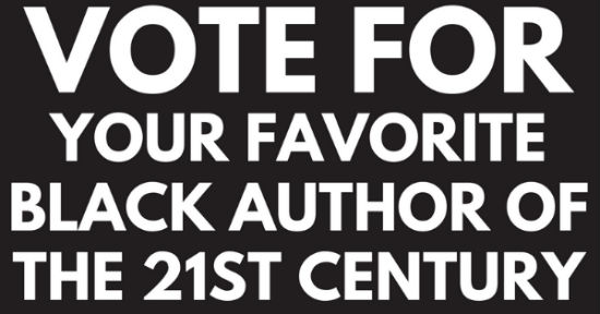 Vote for Your Favorite Black Author of the 21st Century