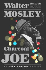 Charcoal Joe: An Easy Rawlins Mystery by Walter Mosley