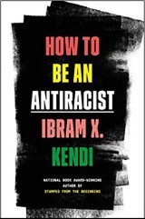 how-to-be-antiracist