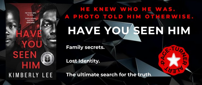Banner for Have You Seen Hm a novel by Kimberly Lee