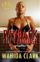 Payback Ain’t Enough