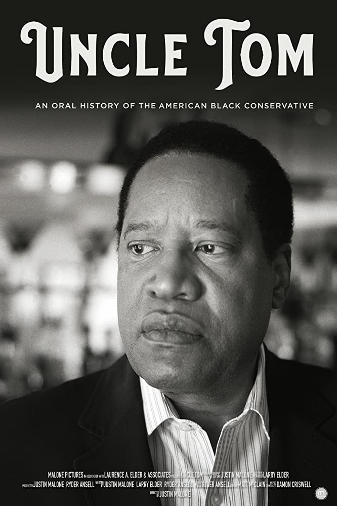 Uncle Tom: A Oral History of the American Black Conservative (2020) Movie Poster