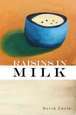 Raisins in the Milk