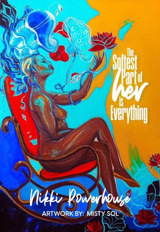the softest part of her is everything from nikki powerhouse - cover art by misty sol.jpg