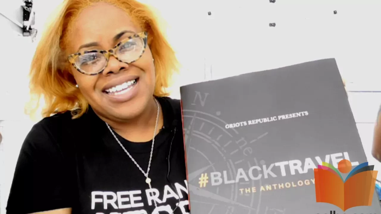 Griots Republic's Book, #BlackTravel: The Anthology