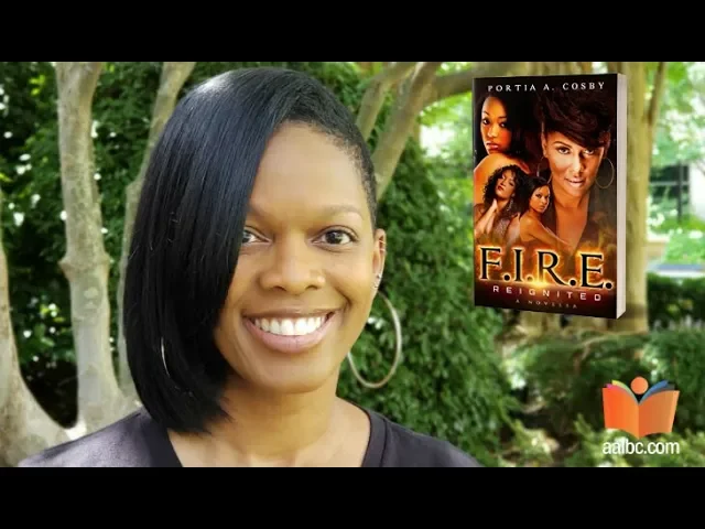 Portia Cosby Talks About Her Novel F.I.R.E. Reignited