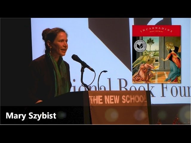 Mary Szybist - National Book Award Finalist Reading 2013